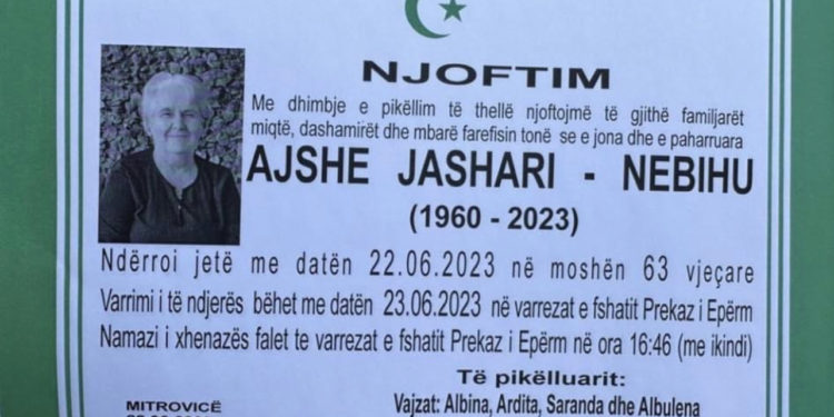 Kjo është 63 vjeçarja Ajshe Jashari Nebihu që u gjet e vdekur sot, varroset nesër në Prekaz